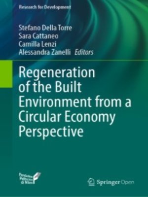 cover image of Regeneration of the Built Environment from a Circular Economy Perspective